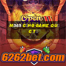 m365 cổng game quốc tế