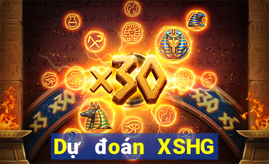 Dự đoán XSHG ngày 25