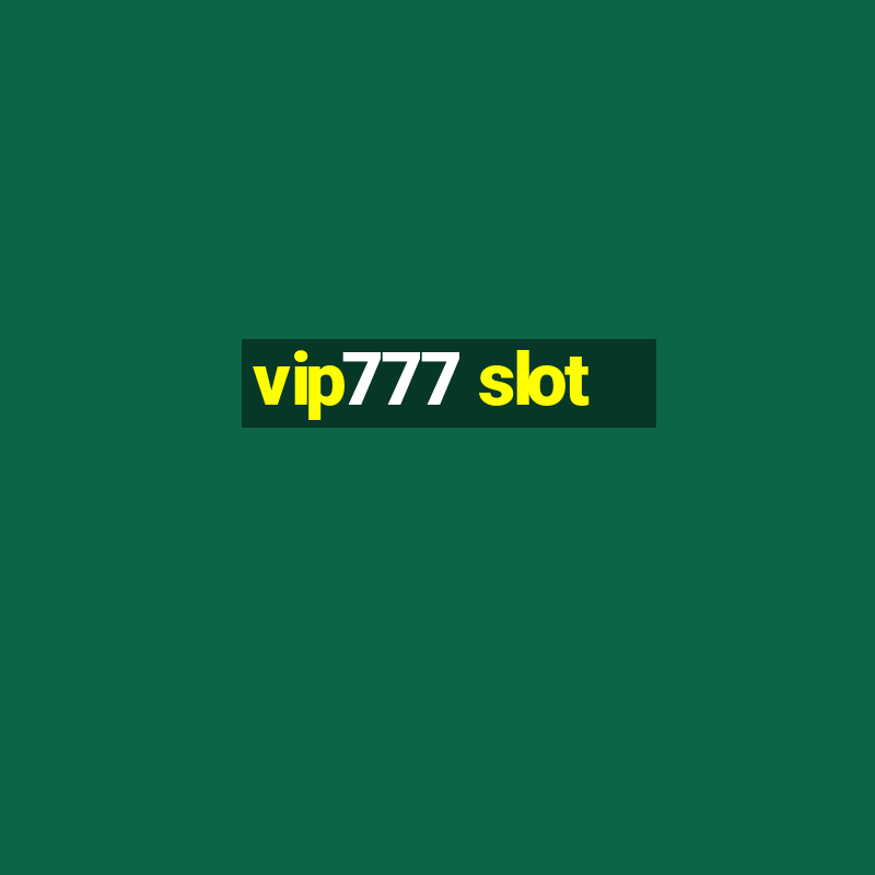 vip777 slot