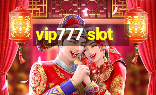 vip777 slot