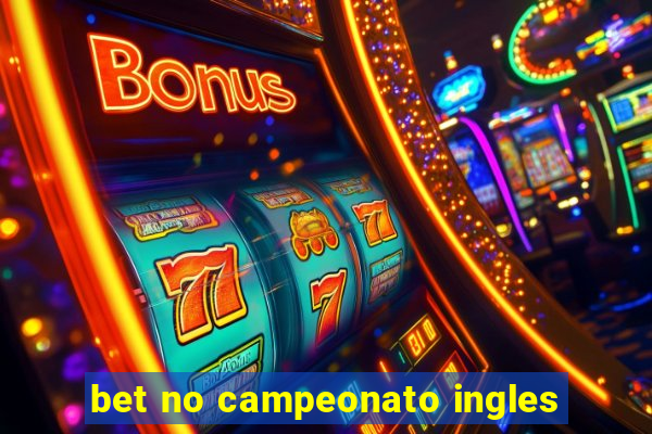 bet no campeonato ingles