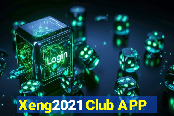 Xeng2021 Club APP