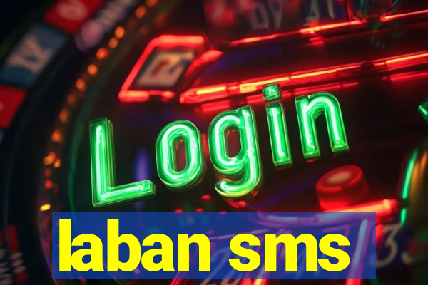 laban sms