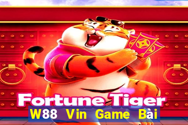 W88 Vin Game Bài Đổi Thưởng Uy Tín