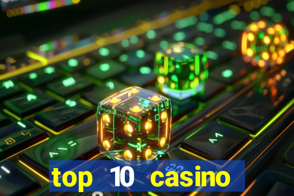 top 10 casino online asian