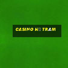 casino hồ tràm