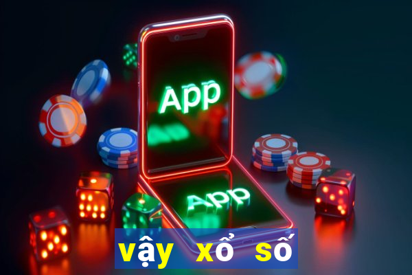 vậy xổ số miền bắc