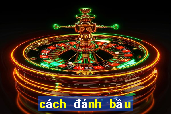 cách đánh bầu cua trên điện thoại