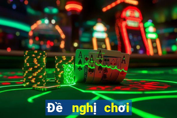 Đề nghị chơi game điện tử