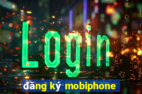 đăng ký mobiphone