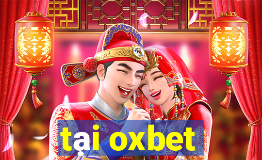 tại oxbet