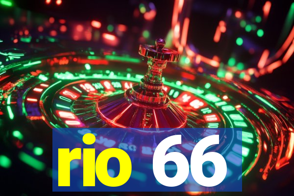 rio 66