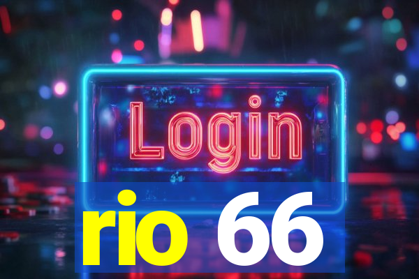 rio 66