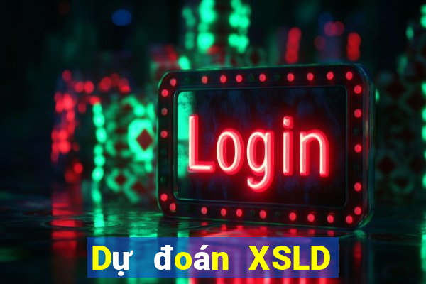 Dự đoán XSLD ngày 4