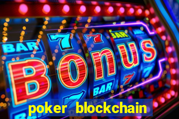 poker blockchain miễn phí