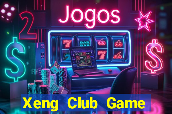 Xeng Club Game Bài 6789