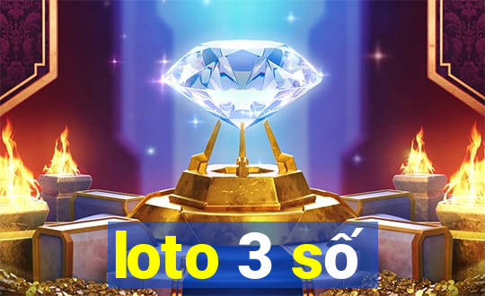 loto 3 số