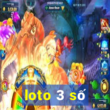 loto 3 số