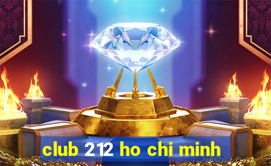 club 212 ho chi minh