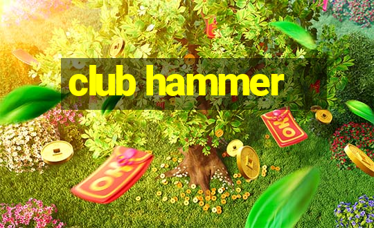 club hammer