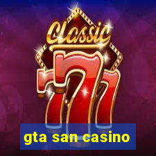 gta san casino