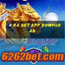 4 ra bet app download