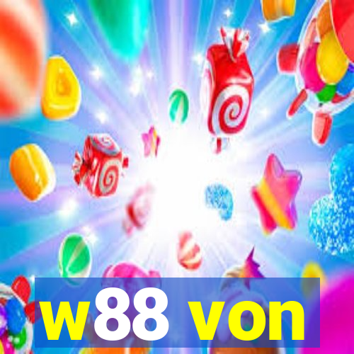 w88 von