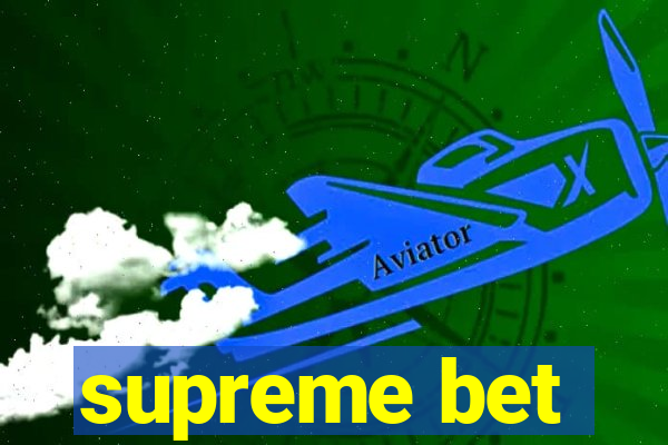 supreme bet