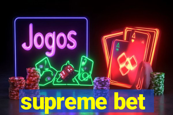 supreme bet