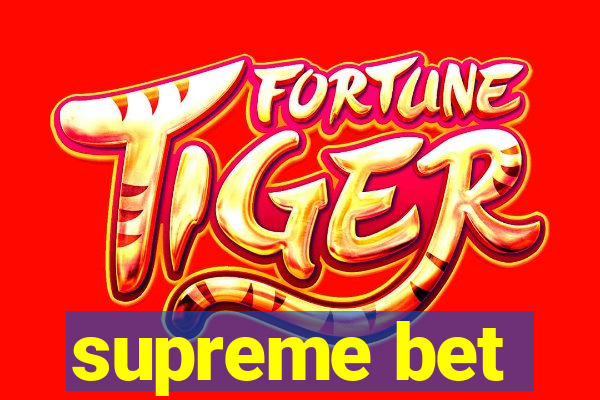 supreme bet