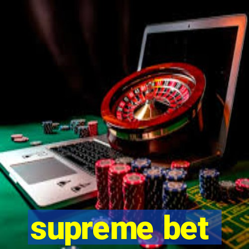 supreme bet