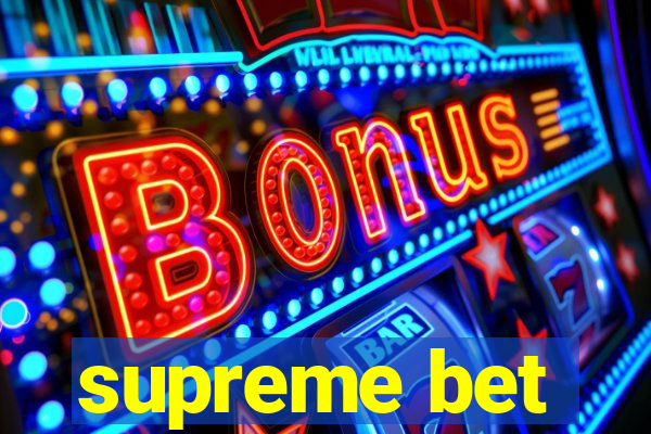 supreme bet