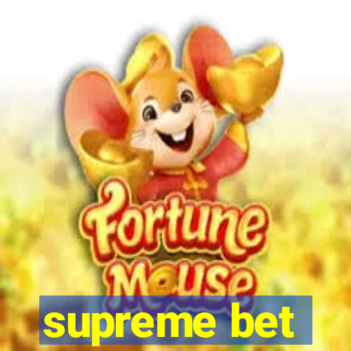 supreme bet