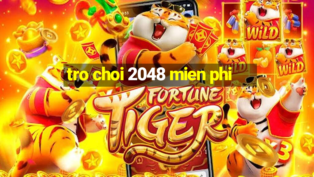 tro choi 2048 mien phi