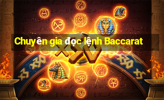 Chuyên gia đọc lệnh Baccarat