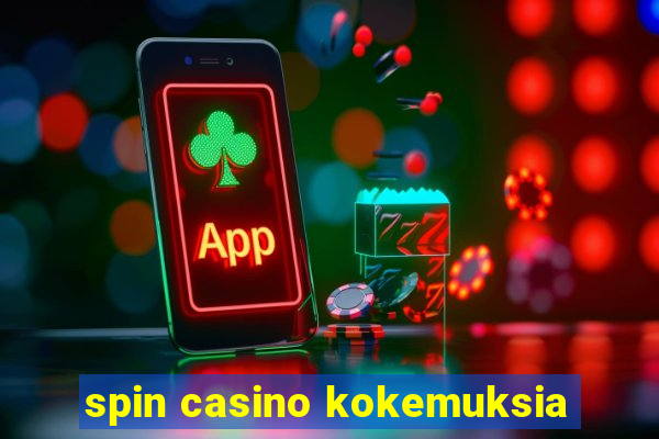 spin casino kokemuksia