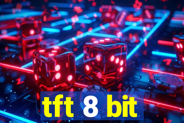 tft 8 bit