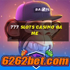 777 slots casino game