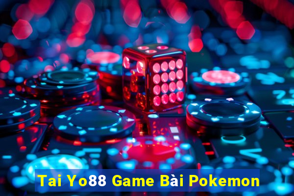 Tai Yo88 Game Bài Pokemon