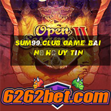 Sum99.Club Game Bài Nổ Hũ Uy Tín