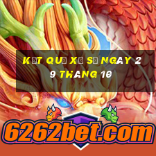 kết quả xổ số ngày 29 tháng 10