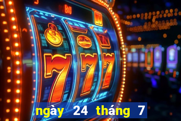 ngày 24 tháng 7 xổ số cà mau