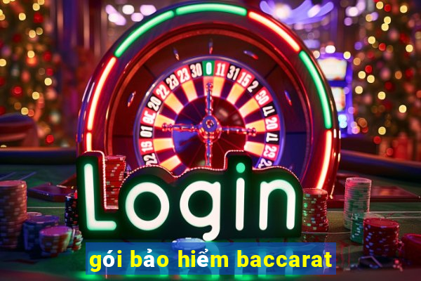 gói bảo hiểm baccarat