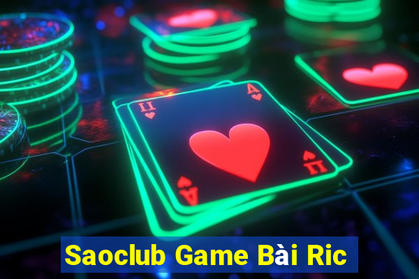 Saoclub Game Bài Ric