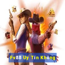 Fv88 Uy Tín Không