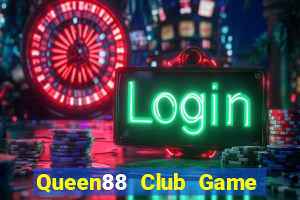 Queen88 Club Game Bài B88