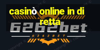 casinò online in diretta