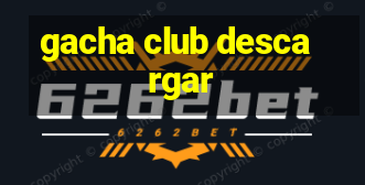 gacha club descargar