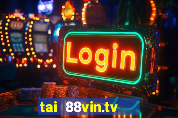 tai 88vin.tv   cổng game quốc tế