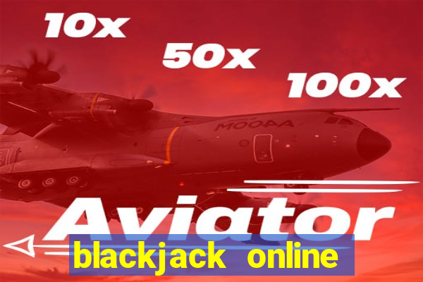 blackjack online là gì